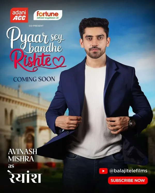 Is Avinash Mishra Set to Shine in His New Show ‘Pyaar Se Bandhe Rishte’?