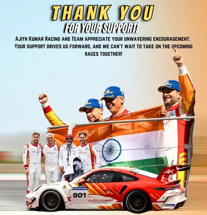 Ajith Kumar's Racing Team Expresses Heartfelt Thanks to Supporters