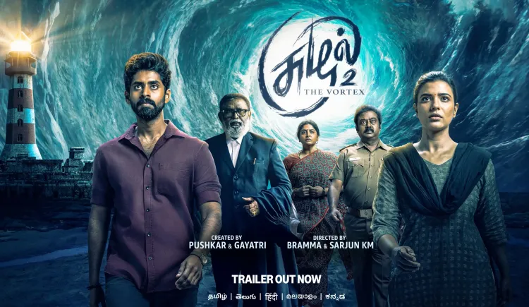 Mind-bending Trailer Unveiled for Suzhal - The Vortex Season 2