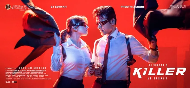 Why is S J Suryah Excited About the Bonus Look of 'Killer'?