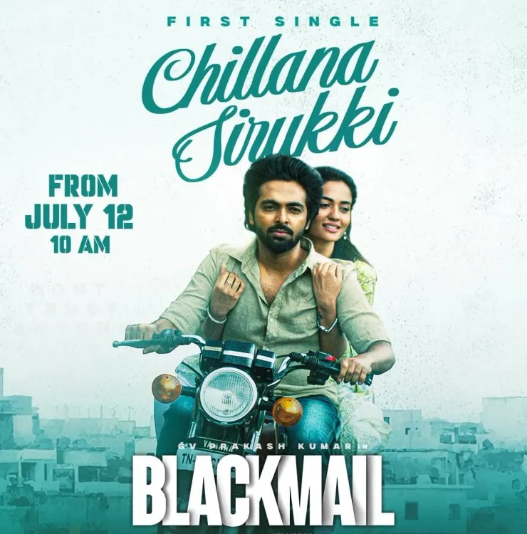 Vijay Antony releases melodious romantic number 'Chillana Sirukki' from G V Prakash's ‘Blackmail’ 