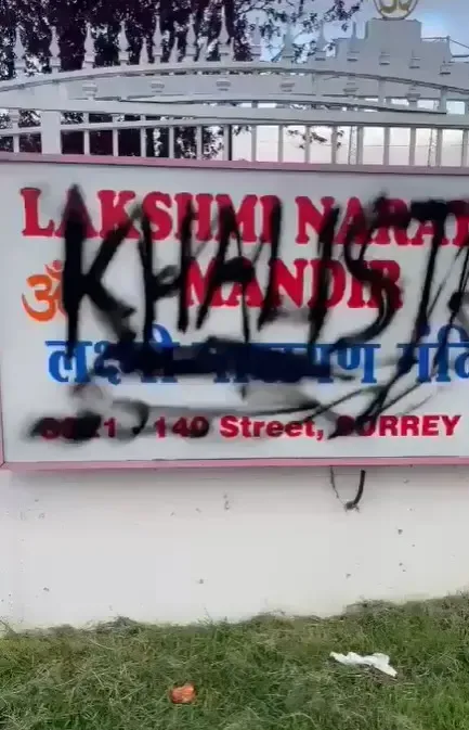 Temple Defaced; Canadian MP Describes It as Disturbing Reflection of Growing Khalistani Extremism