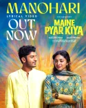 What’s New? First Single 'Manohari' from Hridhu Haroon and Preity Mukhundhan's 'Maine Pyar Kiya' Released!